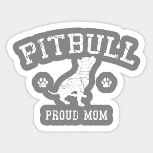 Pitbull Proud Mom Sticker